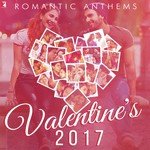 Romantic Anthems - Valentine's 2017 - Raqueeb Alam Song Download